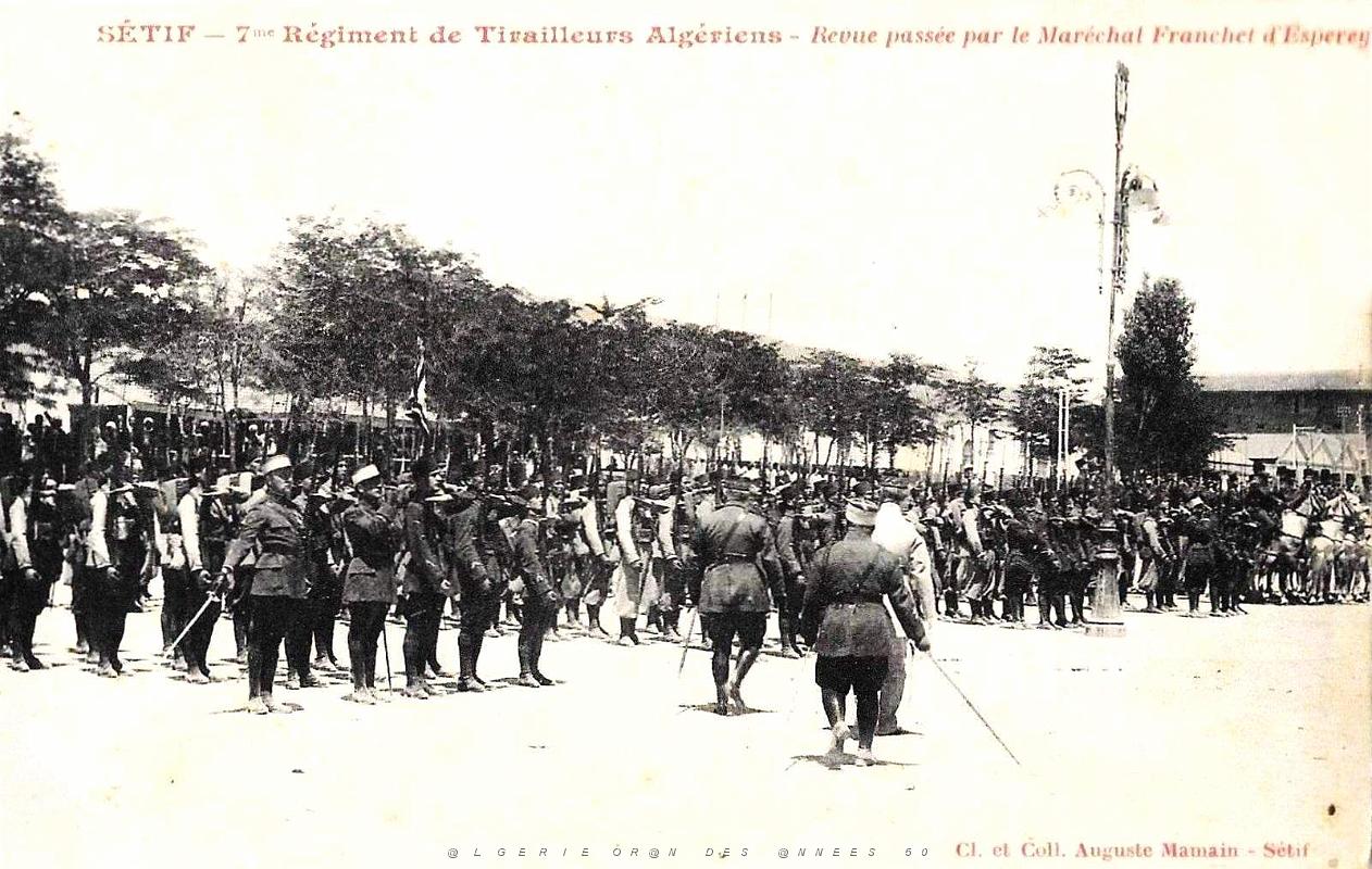 1458- Setif - Revue Tirailleurs par le Marechal Franchet d'Esperey.jpg